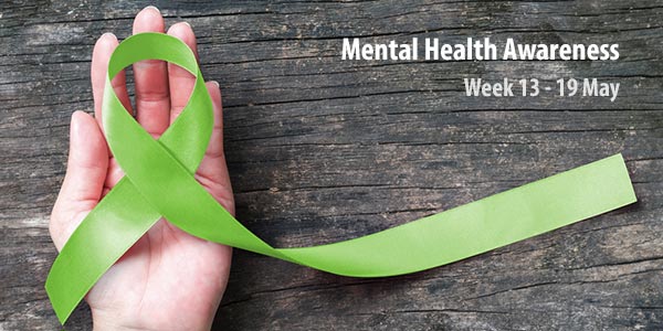 Mental health Awareness | Week 13 - 19 May